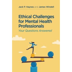 Ethical Challenges for Mental Health Professionals: Your Questions Answered