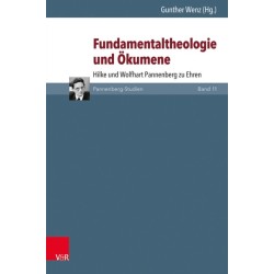 Fundamentaltheologie und Okumene: Hilke und Wolfhart Pannenberg zu Ehren