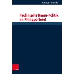 Paulinische Raum-Politik im Philipperbrief