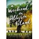A Weekend on Allyson Island: A Novel