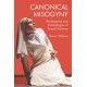 Canonical Misogyny: Shakespeare and Dramaturgies of Sexual Violence