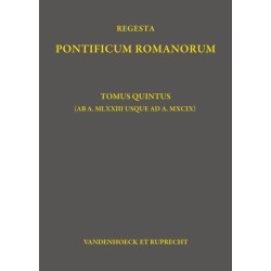 Regesta Pontificum Romanorum: Tomus quintus (ab a. MLXXIII usque ad a. MXCIX)