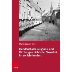Handbuch der Religions- und Kirchengeschichte der Slowakei im 20. Jahrhundert