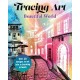 Tracing Art: Beautiful World: Over 40 Designs to Ink Into a Charming Artwork