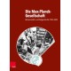 Die Max-Planck-Gesellschaft: Wissenschafts- und Zeitgeschichte 1945-2005