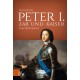 Peter I. – Zar und Kaiser: Eine Biografie