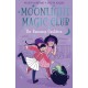 Moonlight Magic Club: The Runaway Cauldron