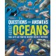 Questions and Answers About Oceans: Sea Life As You've Never Seen It Before
