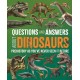 Questions and Answers About Dinosaurs: Prehistory as You've Never Seen It Before
