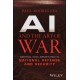AI and the Art of War: Artificial Intelligence's Role in National Defense and Security