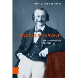 Jacques Offenbach: Ein europaisches Portrat