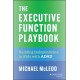 The Executive Function Playbook: Building Independence in Kids with ADHD