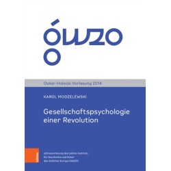 Gesellschaftspsychologie einer Revolution: Die „Solidarnosc“ als Massenbewegung, ihre Niederlage wahrend des Kriegsrechts, und wie ihr Mythos als Deckmantel fur die Transformationsprozesse in Polen genutzt wurde
