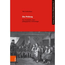 Die Prufung: Zur Geschichte einer padagogischen Technologie