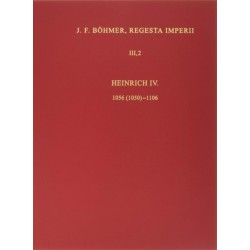Die Regesten des Kaiserreichs unter Heinrich IV. 1056 (1050)-1106: 3. Abt. / 5. Lief.: Die Regesten Rudolfs von Rheinfelden, Hermanns von Salm und Konrads (III.). Verzeichnisse, Register, Addenda und Corrigenda