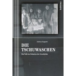 Die Tschuwaschen: Ein Volk im Schatten der Geschichte