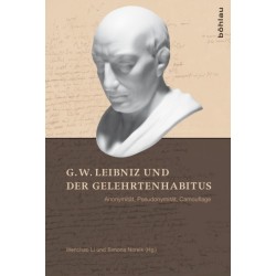 G. W. Leibniz und der Gelehrtenhabitus: Anonymitat, Pseudonymitat, Camouflage
