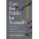 Can the Public be Trusted?: On the Promise and Perils of Voluntary Compliance