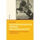 Historismuskritik versus Heilsgeschichte: Die Wallenstein-Romane von Alfred Doblin und Jaroslav Durych