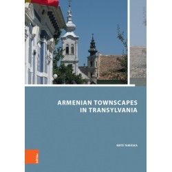 Armenian Townscapes in Transylvania