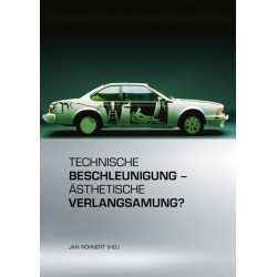 Technische Beschleunigung – Asthetische Verlangsamung?: Mobile Inszenierung in Literatur, Film, Musik, Alltag und Politik