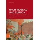 Nach Moskau und zuruck: Die Reiseschriften von Ethel Snowden, Sylvia Pankhurst und Clare Sheridan uber das postrevolutionare Russland im Jahr 1920