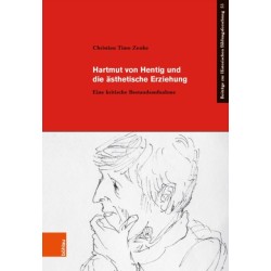 Hartmut von Hentig und die asthetische Erziehung: Eine kritische Bestandsaufnahme
