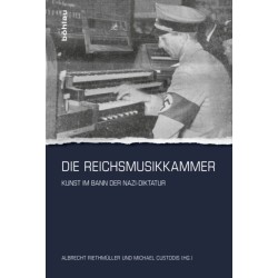 Die Reichsmusikkammer: Kunst im Bann der Nazi-Diktatur