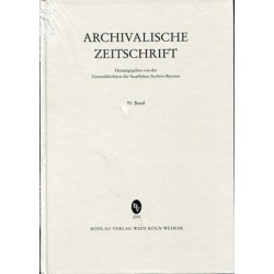Archivalische Zeitschrift 93 (2013)