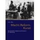 Macht. Reform. Kunst: Die Kaiserliche Akademie der Kunste in St. Petersburg