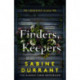 Finders, Keepers: A dark and twisty novel of scheming neighbours, from the author of Lie With Me