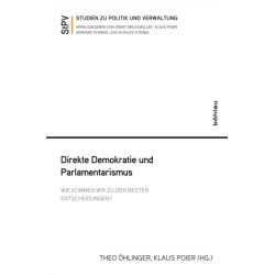 Direkte Demokratie und Parlamentarismus: Wie kommen wir zu den besten Entscheidungen?