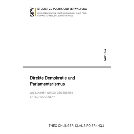 Direkte Demokratie und Parlamentarismus: Wie kommen wir zu den besten Entscheidungen?