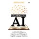 Collaborative AI: Artificial Intelligence, Expertise, and Pedagogy in English Language Teaching