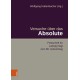 Versuche uber das Absolute: Festschrift fur Ludwig Nagl zum 80. Geburtstag