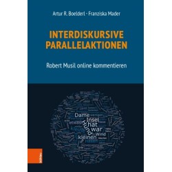 Interdiskursive Parallelaktionen: Robert Musil online kommentieren
