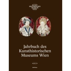 Jahrbuch des Kunsthistorischen Museums Wien: Band 17/18