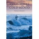 Cold Waves, Cold Blood