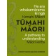 Tumahi Maori: A pathway to understanding Maori verbs