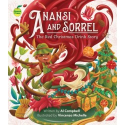 Anansi and Sorrel: The Red Christmas Drink Story