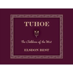 Tuhoe: The Children of the Mist