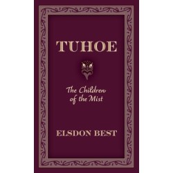 Tuhoe: The Children of the Mist