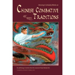 Henning's Scholarly Works on Chinese Combative Traditions