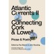 Atlantic Currents II: Connecting Cork & Lowell