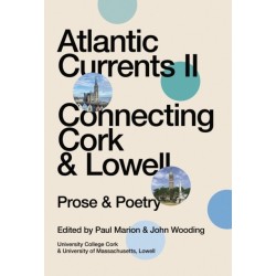 Atlantic Currents II: Connecting Cork & Lowell