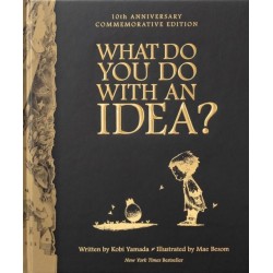 What Do You Do With an Idea?: 10th Anniversary Edition