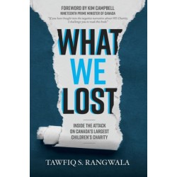 What WE Lost: Inside the attack on Canada's Largest Children's Charity