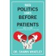 When Politics Comes Before Patients: Why and How Canadian Medicare is Failing