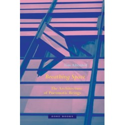 Breathing Space: The Architecture of Pneumatic Beings
