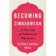 Becoming Zimbabwean: A History of Indians in Rhodesia